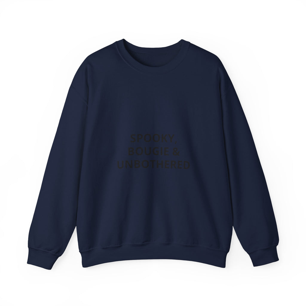 Spooky, Bougie & Unbothered Sweatshirt