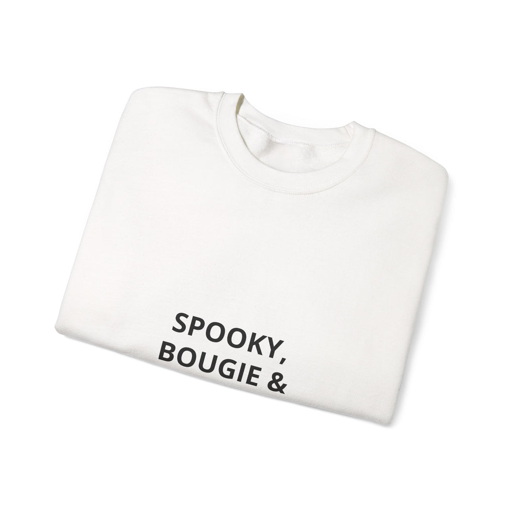 Spooky, Bougie & Unbothered Sweatshirt