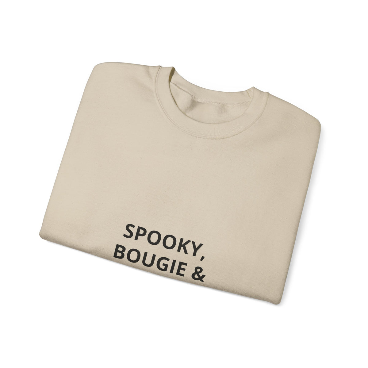 Spooky, Bougie & Unbothered Sweatshirt