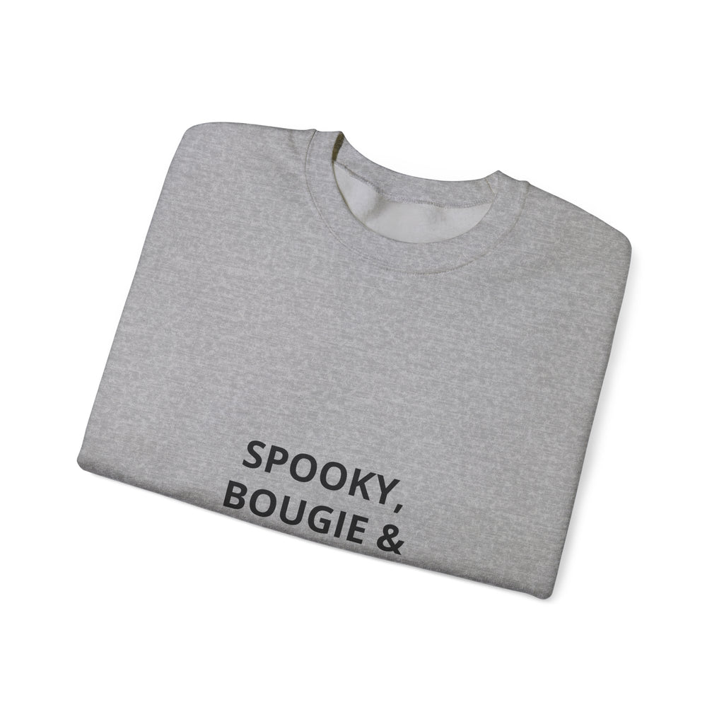 Spooky, Bougie & Unbothered Sweatshirt