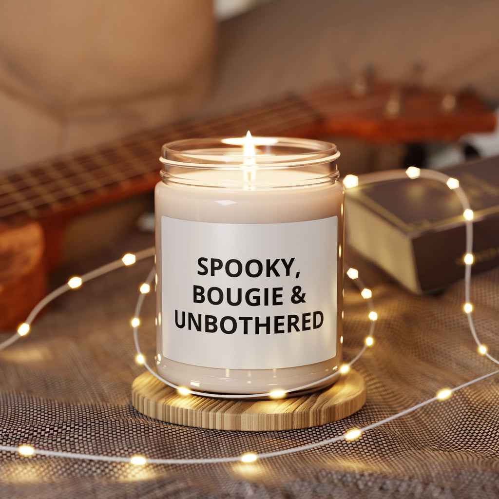Spooky, Bougie & Unbothered Scented Soy Candle — 9oz Halloween Home Decor Gift